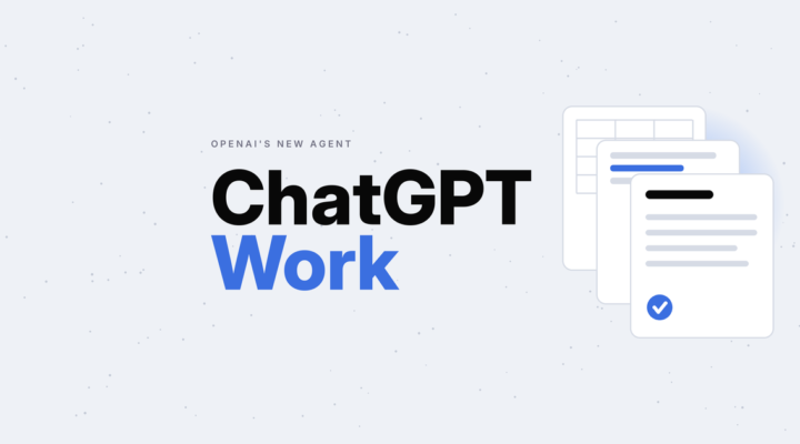 ChatGPT Work, OpenAI's new AI agent, illustrated with finished spreadsheet, report and document cards