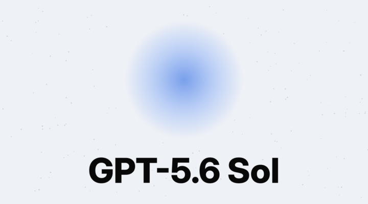 GPT-5.6 Sol, OpenAI's flagship AI model, set in bold black type beneath a soft blue orb