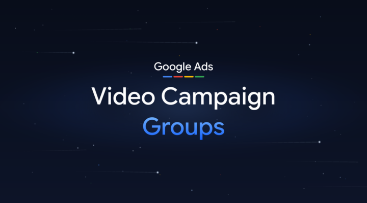 Video Campaign Groups title card for Google Ads on a deep navy background with blue light streams