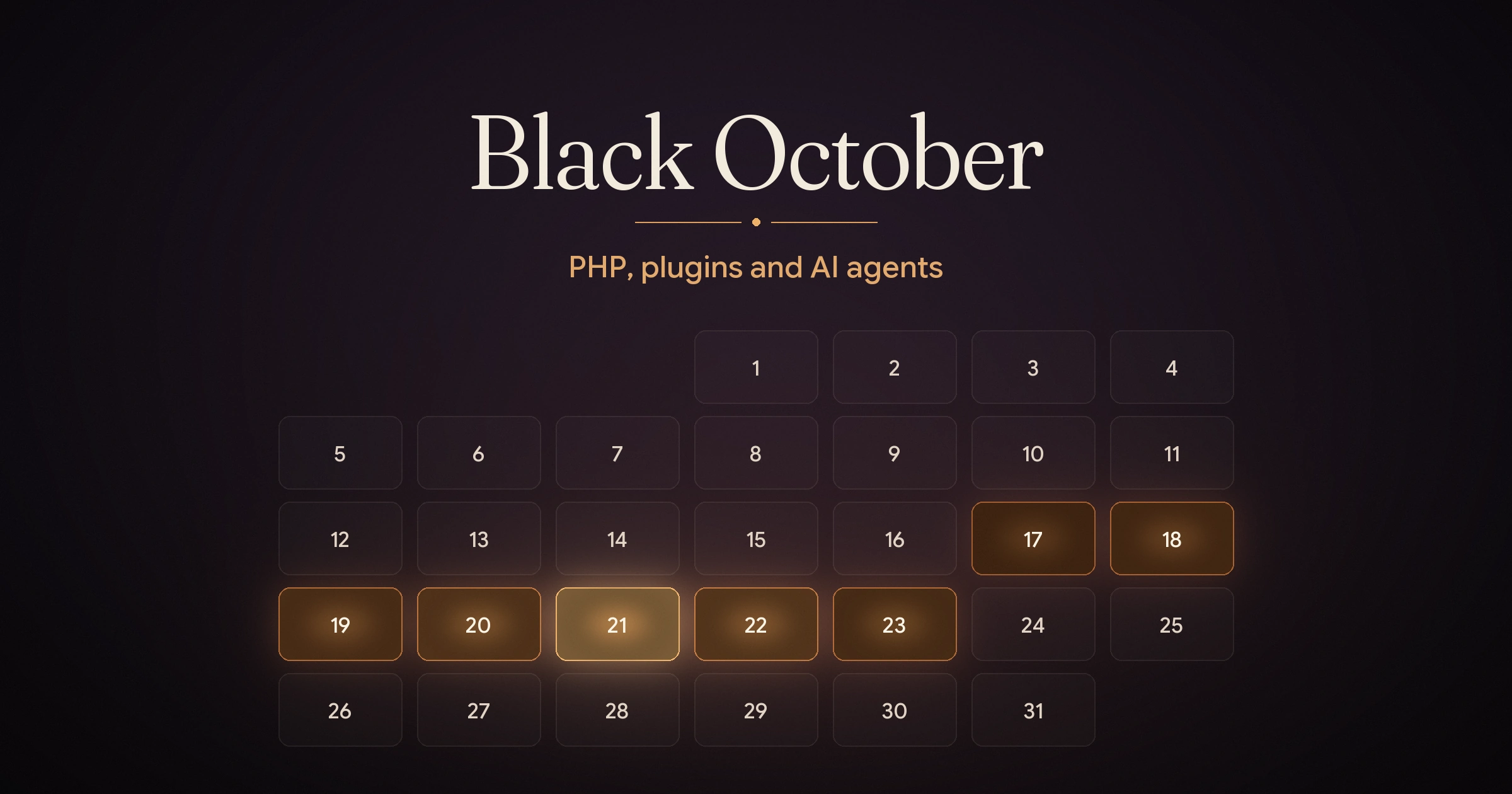 Black October, subtitle PHP, plugins and AI agents, over an October calendar with 17 to 23 lit amber, 21 brightest