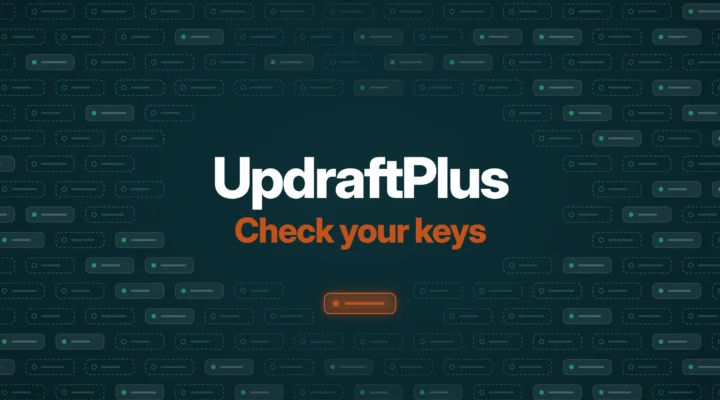 UpdraftPlus and Check your keys in white and orange type above rows of revoked key chips, one orange key still live